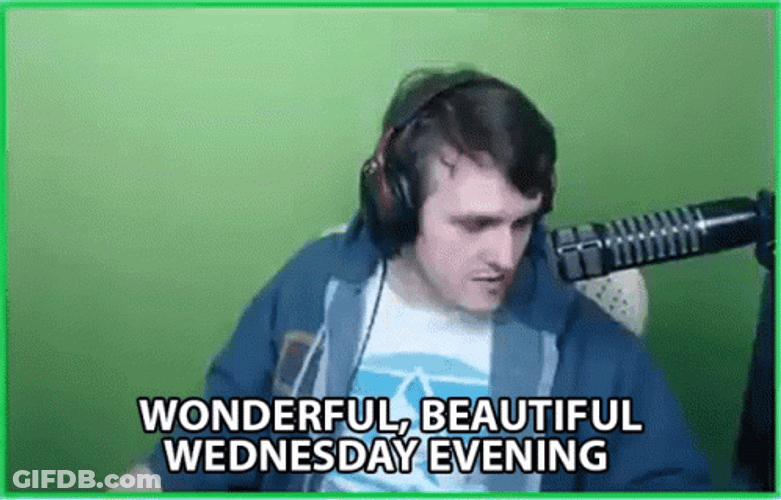 Have A Wonderful Wednesday On Stream GIF