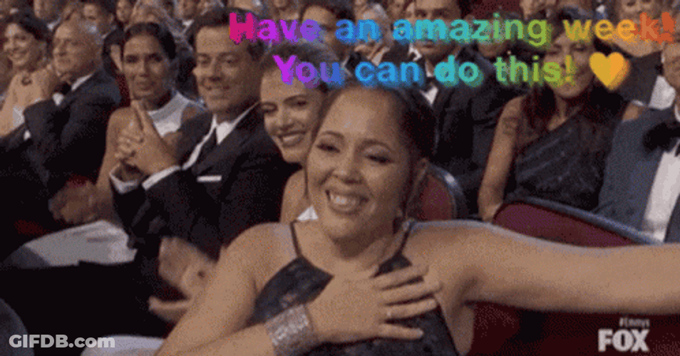 Have An Amazing Week You Can Do This GIF