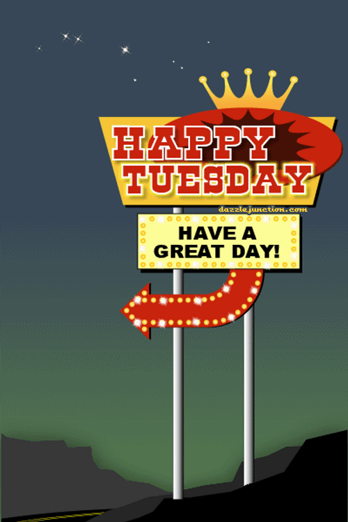 Have An Awesome And Great Happy Tuesday Day GIF