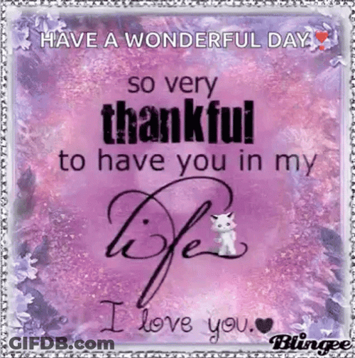 Have An Awesome Day I Love You Wife GIF