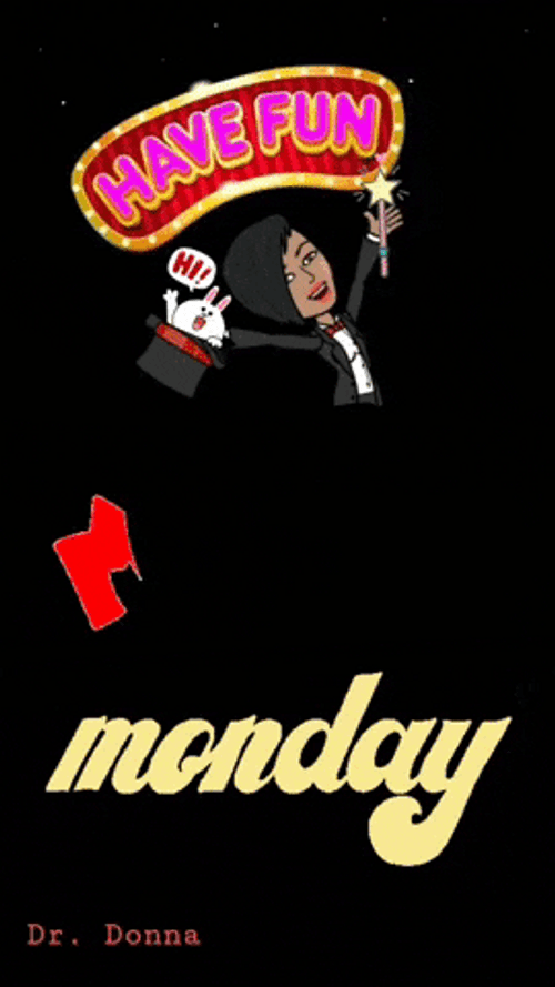 Have Fun  Monday Motivation GIF