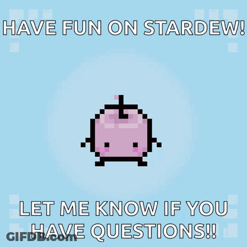 Have Fun On Stardew Poster GIF
