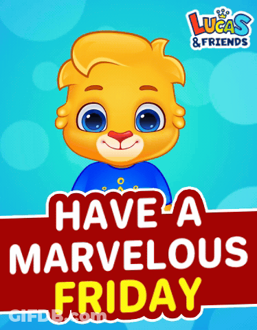 Have Marvelous Friday Poster With Lucas And Friends GIF