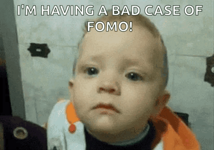 Having A Bad Case Of Fomo GIF