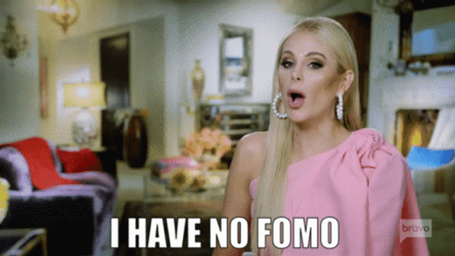 Having No Fomo What So Ever To Know GIF