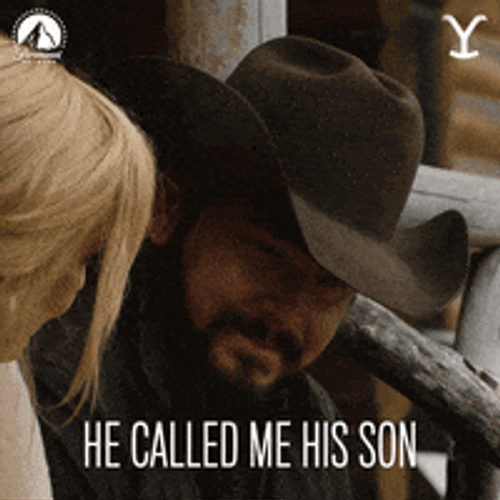 He Called Me His Son Rip Yellowstone GIF
