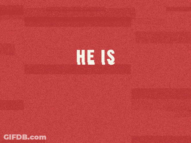 He Is Risen Animated Text GIF