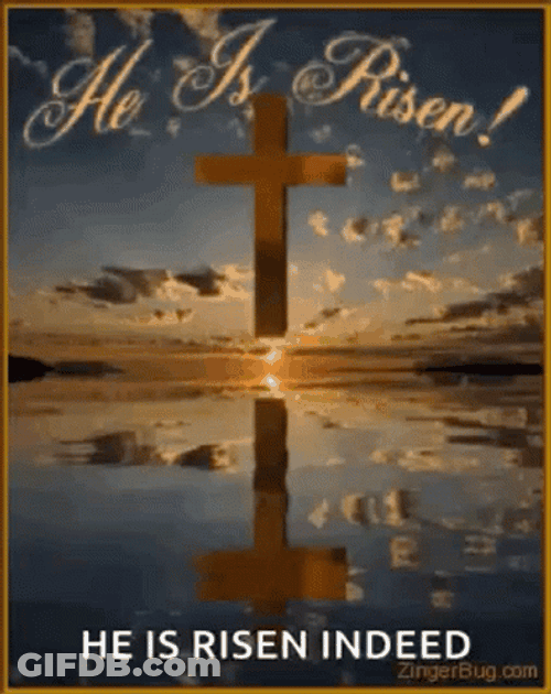He Is Risen Indeed Text GIF