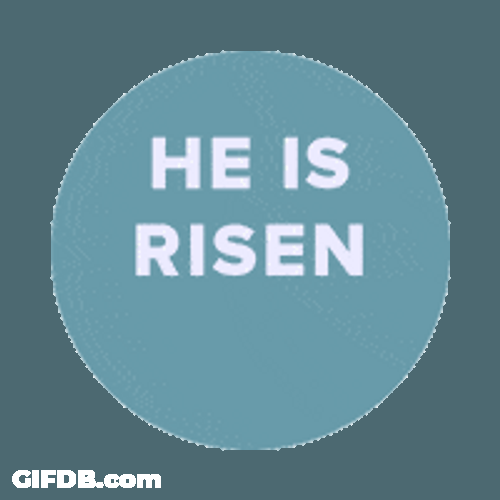 He Is Risen Indeed Text GIF