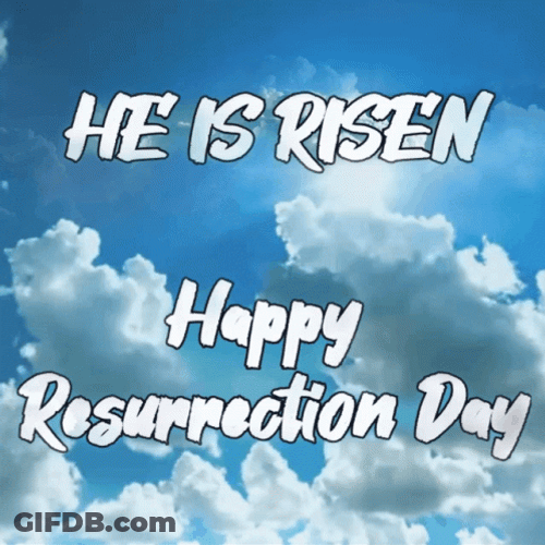 He Is Risen Resurrection Day GIF
