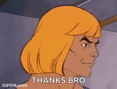 He Man From Masters Of The Universe Is Making A Funny Face And Saying Thanks Bro GIF