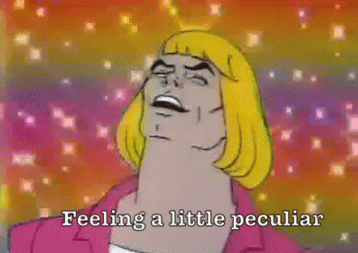 He Man I Have The Power Feeling Peculiar GIF