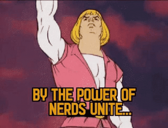 He Man I Have The Power Movie Nerds GIF