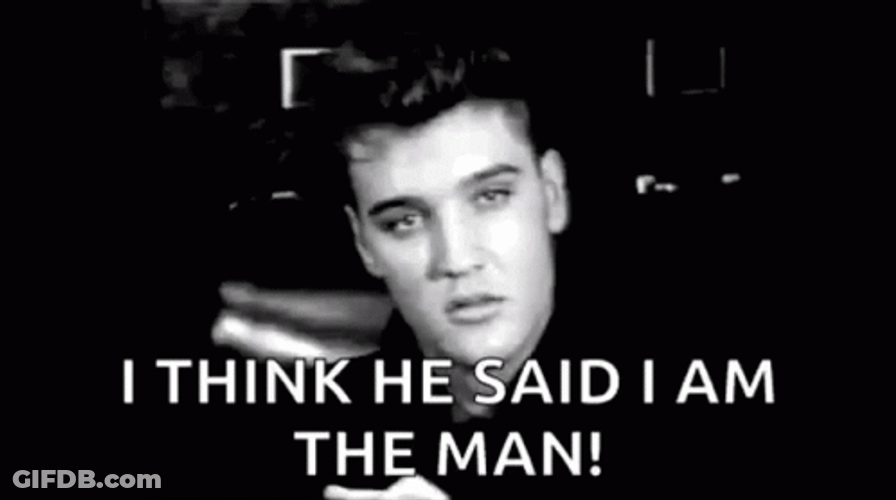 He Said I'm The Man GIF
