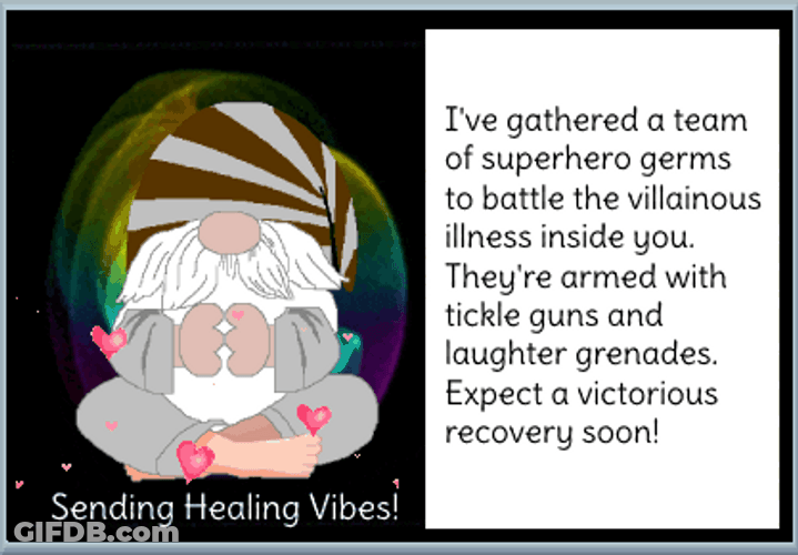 Healing Vibes Expect Victorious Recovery Soon GIF