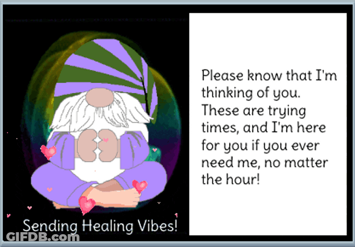 Healing Vibes Im Here For You GIF