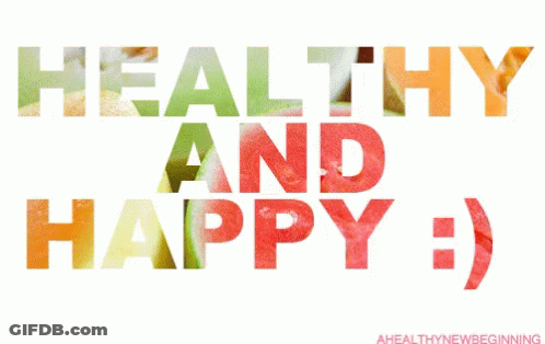 Healthy And Happy Sign With Fruits GIF