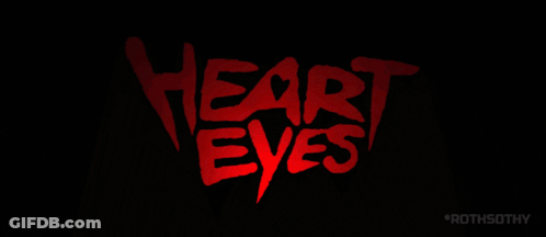 Heart Eyes In Red Letters GIF