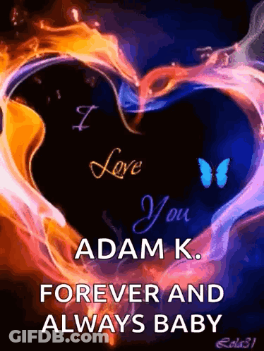 Heart I Love You Adam K Forever And Always Baby GIF