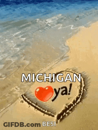 Heart In Sand Saying Michigan Ya Best GIF
