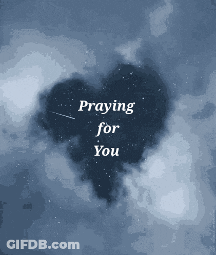 Heart In Sky Saying Praying For You GIF
