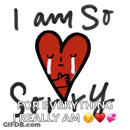Heart Saying I Am So Sorry For Everything GIF