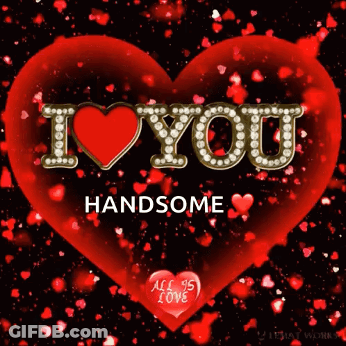 Heart Saying I Love You Handsome GIF