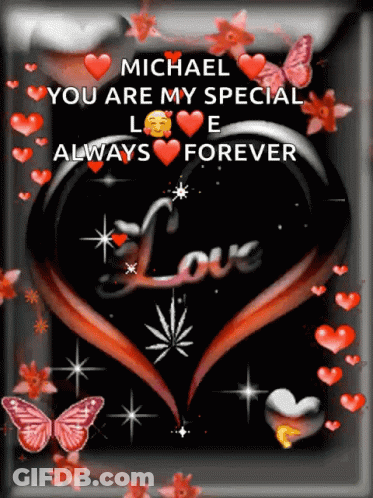 Heart Saying Michael You Are My Special Love Always Forever GIF