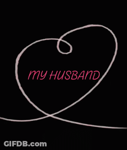 Heart Saying My Husband GIF