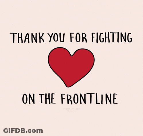 Heart Saying Thank You For Fighting On The Frontline GIF
