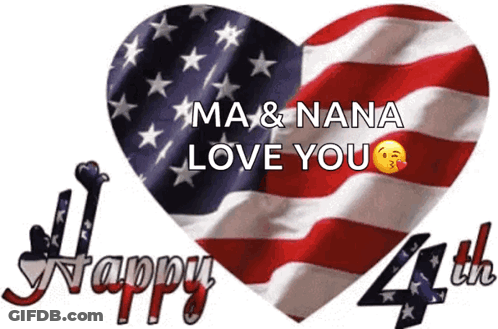 Heart Shaped American Flag Ma & Nana Love You GIF