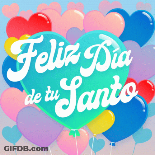 Heart Shaped Balloon Feliz Dia De Tu Santo GIF