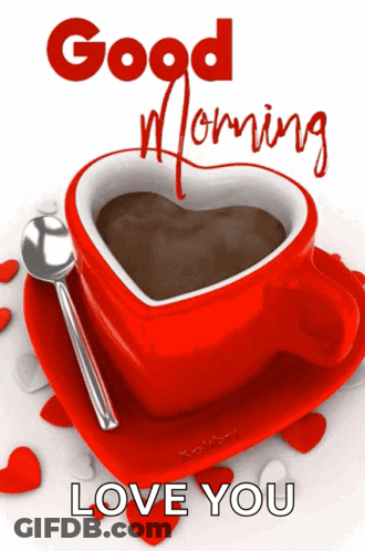 Heart Shaped Coffee Cup Good Morning Love GIF