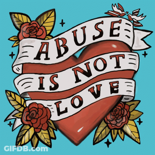 Heart With Roses And Banner Saying Abuse Is Not Love GIF