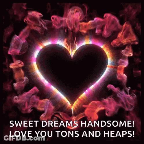 Heart With Smoke Sweet Dreams Handsome Love You GIF
