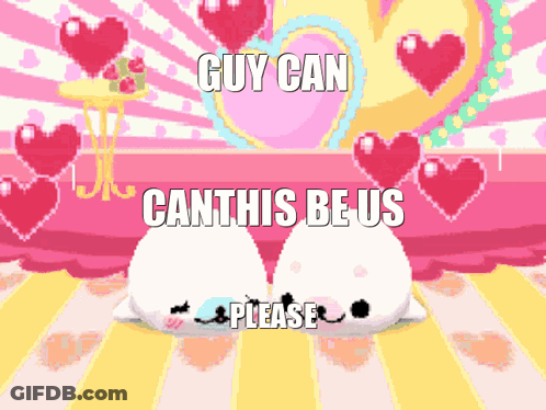 Hearts Guy Can Canthis Be Us Please GIF