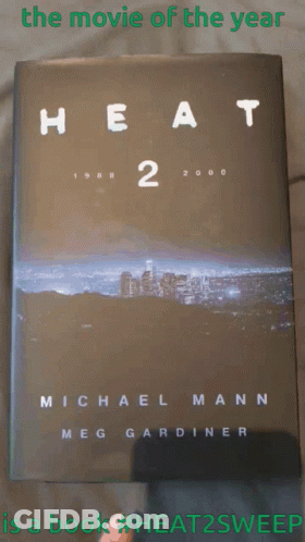 Heat 2 Movie By Michael Mann GIF