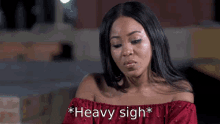 Heavy Sigh Erica Nlewedim GIF