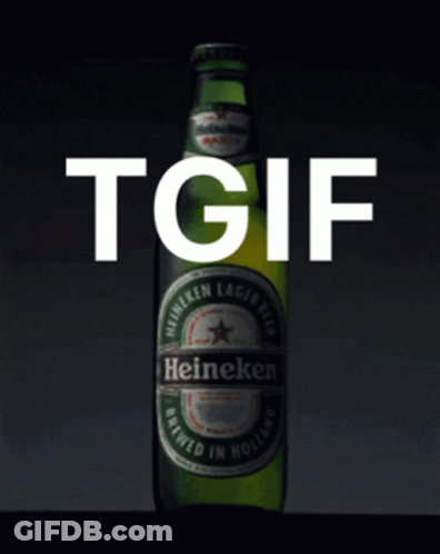 Heineken Lager Beer TGIF GIF