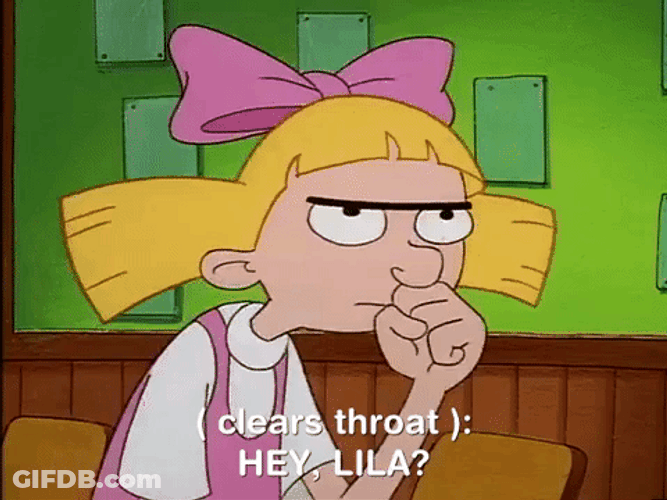 Helga G. Pataki Ahem Hey Lila GIF