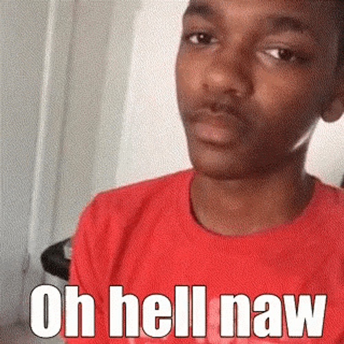 Hell Naw Guy Upset GIF