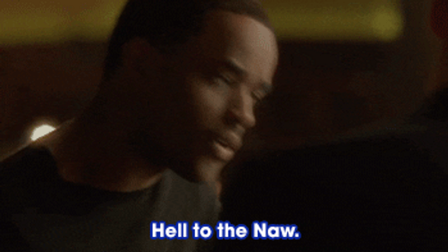 Hell To The Naw Frustrated Fierce Guy GIF