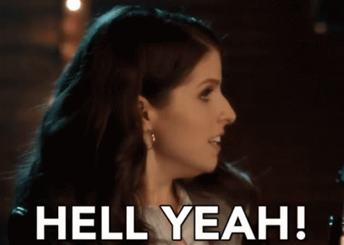 Hell Yeah Anna Kendrick GIF
