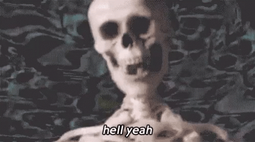 Hell Yeah Skeleton Swag GIF