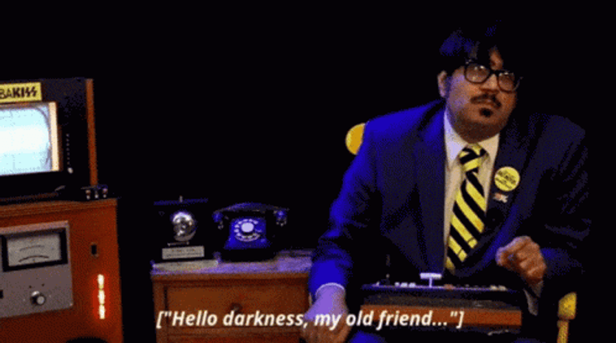 Hello Darkness My Old Friend Blank Stare GIF