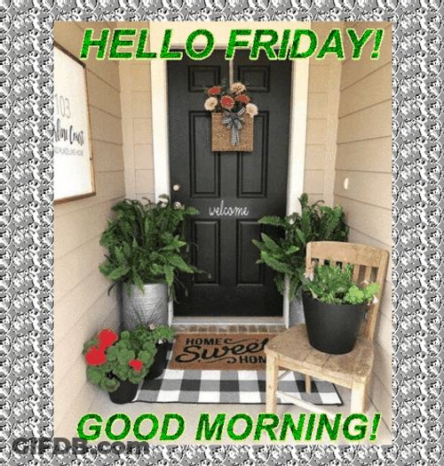 Hello Friday Entry Way GIF