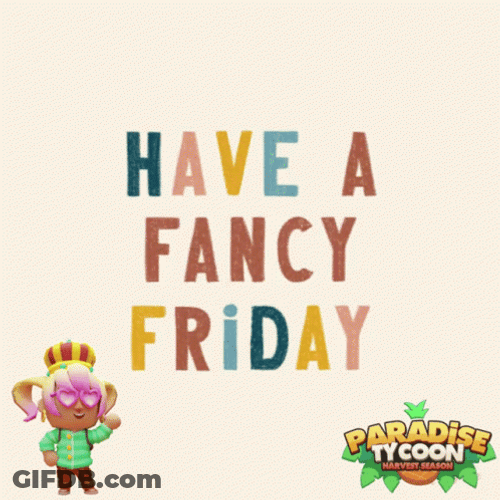 Hello Fun And Fabulous Friday GIF