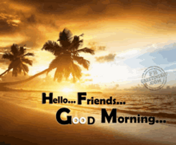 Hello Good Morning Friends Beach Sunset GIF