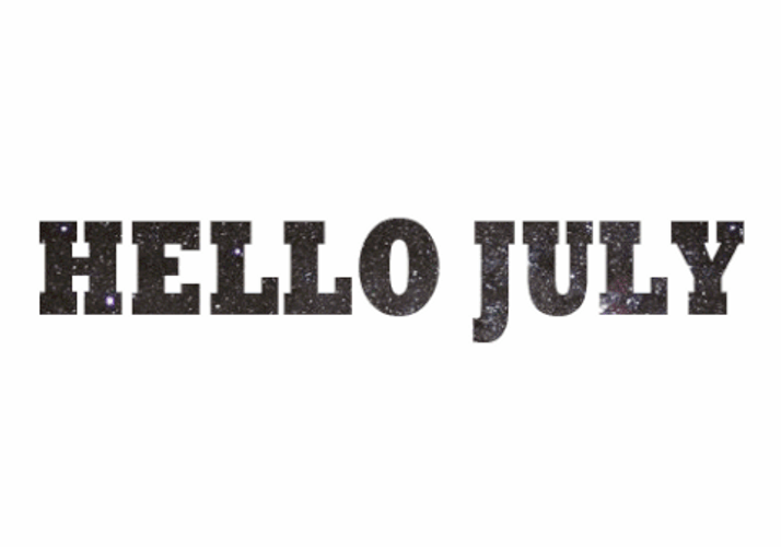 Hello July Galaxy Aesthetic GIF