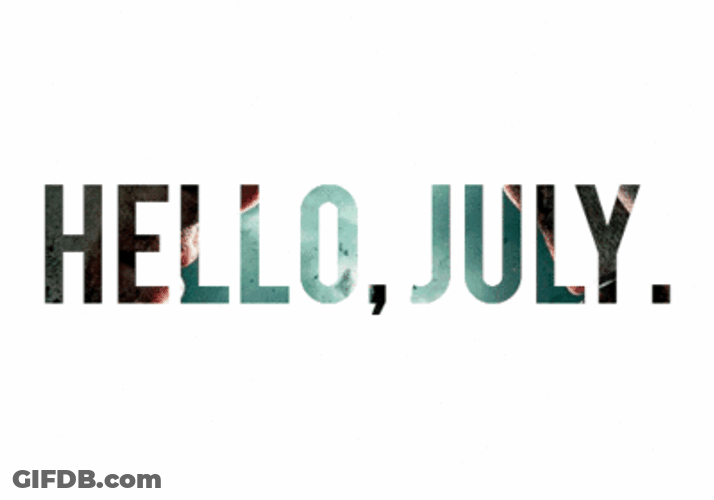 Hello July Wallpaper GIF